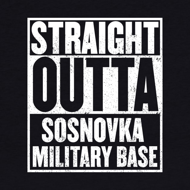 Straight Outta Sosnovka Military Base by mangobanana